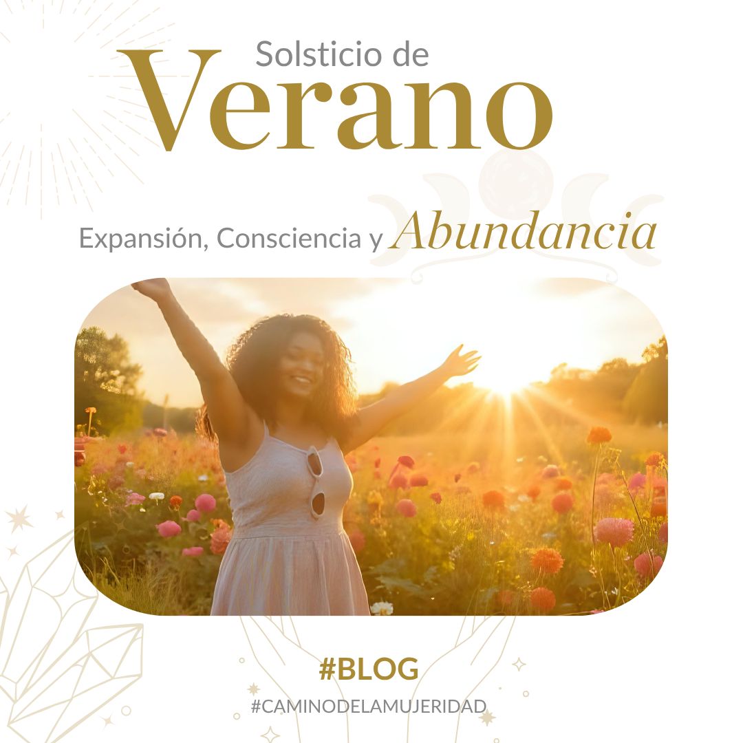 blog-mujeridad-mamachanguito-solsticio-de-verano-ana-gabriela-robles